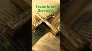 Lord Jesus is my Strength #strength #lordjesus #christ #prayer #helper