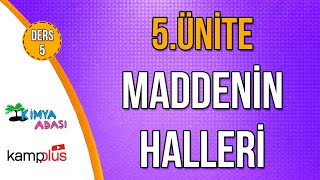 📌 30. GÜN | KAMPPLUS DERS 5 | Maddenin Halleri 🤓 5. ÜNİTE | Kimya Adası #TYTKimya