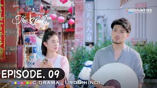 The Starry Night The Starry Sea - EPISODE 09 | Hindi/Urdu Dubbed | C-Drama | Feng Shao - Hayden Kuo