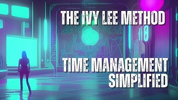 The Ivy Lee Method: Time Management Simplified