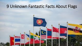 Unknown Fantastic Facts About Flags 