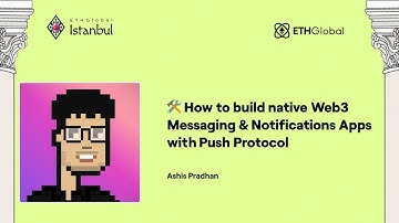 Push Protocol 🛠️ Building native web3 messaging and Notification Apps!