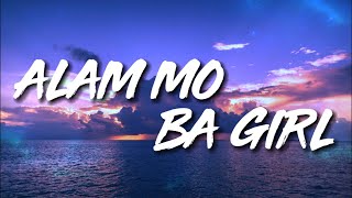 Alam Mo Ba Girl - Hev Abi (Lyric Video)