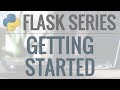 Python Flask Tutorial: Full-Featured Web App Part 1 - Getting Started