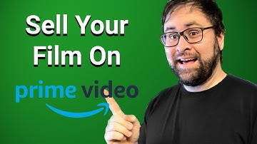 How To Release a Movie on Amazon Prime Video Direct: 2023 Step-by-Step Tutorial