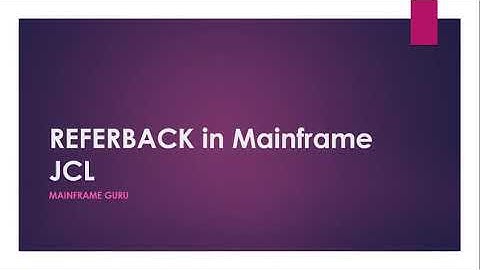 REFERBACK in Mainframe JCL | Job Parameter | Mainframe Guru | Getting Previous Statement Features