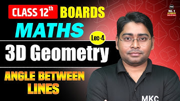 Class 12 Maths LIVE | 3D Geometry Lec-4: Angle Between Lines Explained  | Boards 2026 #boards