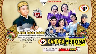 🔴LIVE CAMPURSARI CANDRA PESONA - 081296894284 | KHITAN ALVIAN AKBAR ARDANI | YOPAYU AUDIO