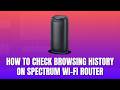 How To Check Browsing History On Spectrum Wi Fi Router 2026