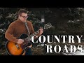 Country roads john denver acoustic cover