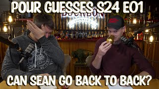 Pour Guesses S24 E01: Starting the Month Strong!