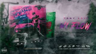 Tony Loya - Mi Flow (Audio Oficial)