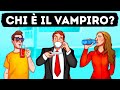 Vesti i Panni del Detective e Risolvi 10 Enigmi assurdi