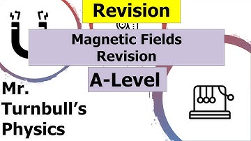 A Level Physics Paper 2 Magnetic Fields Revision Session 2 Questions