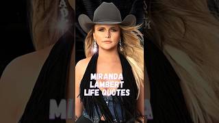 Miranda Lambert Life Quotes #shorts