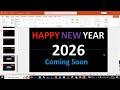 Happy new year 2026 PowerPoint presentation | Happy new year 2026 powerpoint animation video