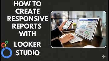 Looker Studio Responsive Layout Is A Game Changer!