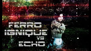 【ArcheAge】Ferro Ignique vs Echo & West