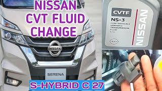 Nissan CVT transmission fluid change , how to check CVT fluid level no depistik Nissan S-Hybrid C27