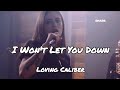 I Won't Let You Down ~ Loving Caliber | Lyrics/Lyric Video
