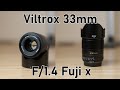 Viltrox 33mm f/1.4 Fuji Unboxing