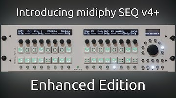 midiphy SEQ v4+ Enhanced Edition - Introduction (Hardware MIDI Sequencer)