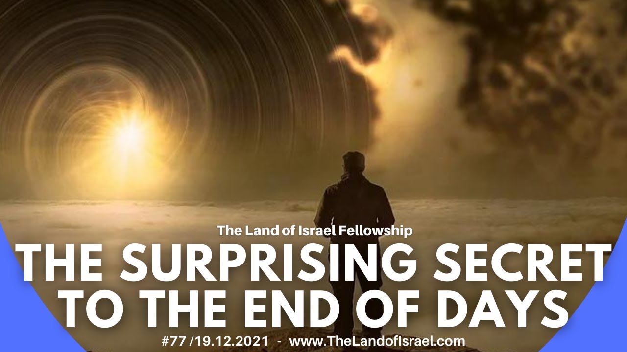 The Surprising Secret to the End of Days - Ari Abramowitz: The Land of Israel Fellowship