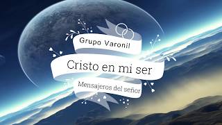 Vignette de la vidéo "IECE-Grupo Varonil Mensajeros del Salvador-Cristo en mi Ser (Subtitulado)"