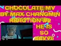 Max  chocolate mv  reaction