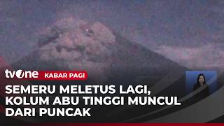 Gunung Semeru Kembali Erupsi | Kabar Pagi