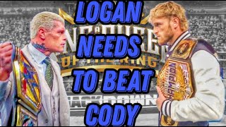 CODY MUST DROP THE TITLE TO LOGAN, IM DEAD SERIOUS