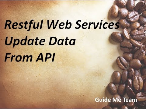 Build RESTful Service  - Update Data From API
