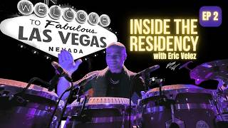 Eric Velez Percussion Chronicles: Episode 24 "Vegas residency first show"