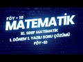 10. Sınıf Matematik – 1. Dönem 1. Yazılı Soru Çözümü | Föy 10