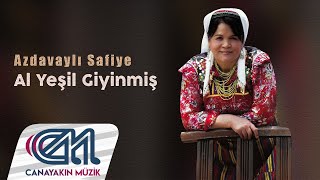 Azdavaylı Safiye - Al Yeşil Giyinmiş (Official Audio)