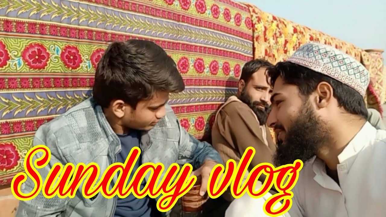 Sunday vlog by Abdul Rehman and his friends #vlog - YouTube