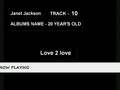 Love 2 love, Janet Jackson, 20 Years Old 10/14