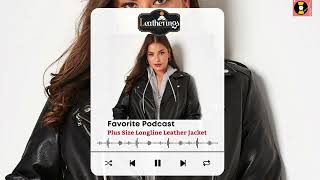 Plus Size Longline Leather Jackets Style Tips Recommendations
