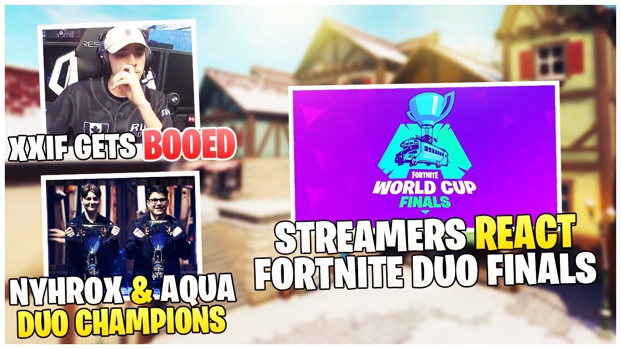 Streamers *REACT* To Fortnite World Cup Duos Finals | XXiF Gets *BOOED*