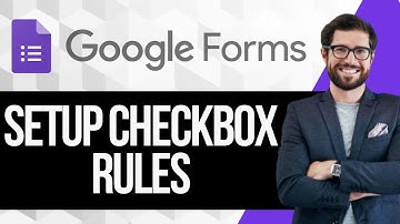 How to Setup Checkbox Rules in Google Forms
