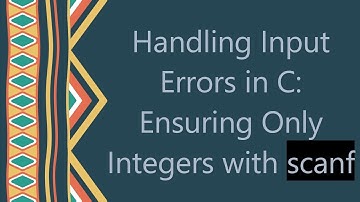Handling Input Errors in C: Ensuring Only Integers with scanf