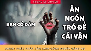 Phật pháp Tâm Linh LÒNG NGƯỜI ĐÁNG SỢ - Tập 6 | Dương Kể Chuyện #duongkechuyen #nhanquabaoung