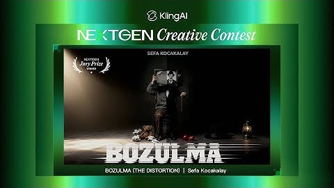 NEXTGEN Creative Contest | BOZULMA (THE DISTORTION)