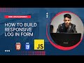 🔥 Learn how to create a fully responsive login form using HTML, CSS, and JavaScript step-by-step!