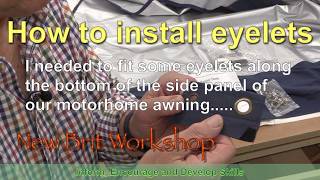 How to install eyelets for awnings or tents