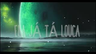 Ela Ja Ta Louca - Anderson Neiff, John Johnis ft. Kaio Viana e MC CJ [1 hour loop] TiktokMusic