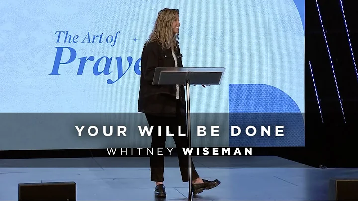 The Art Of Prayer - Your Will Be Done - Whitney Wi...