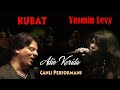 Kubat & Yasmin Levy - Adio Kerida (Canlı Performans)