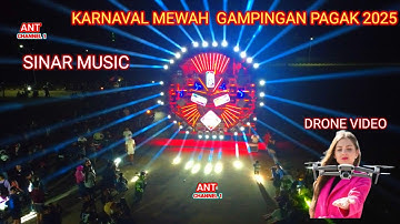 CEK SOUND SPEKTAKULER ALL IN GAMPINGAN 2025 sinar music drone video live