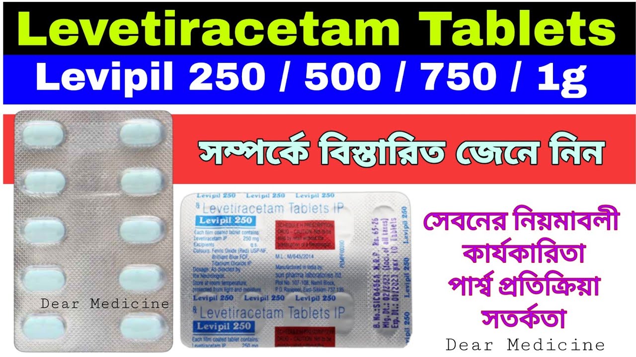 Levipil 250 mg tablet uses in bengali Levetiracetam tablets Side